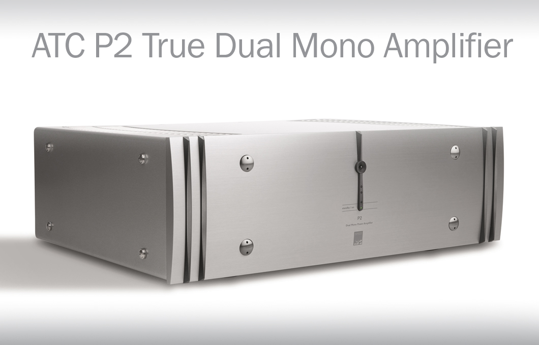 ATC P2, True Dual Mono Power Amplifier