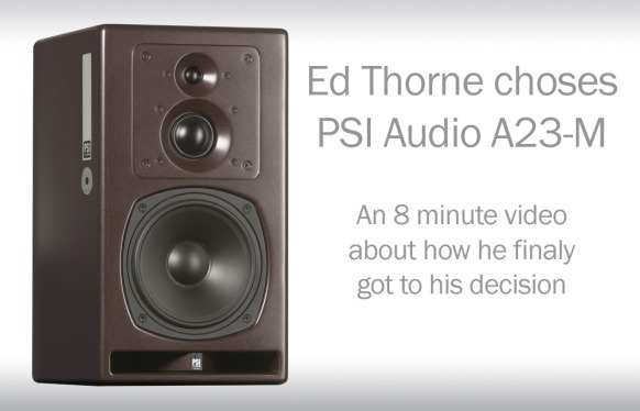Ed Thorne choses PSI Audio A23-M HP
